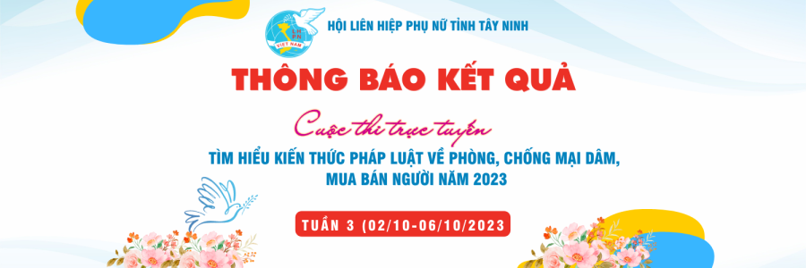 Thông báo kết quả Cuộc thi trực tuyến tìm hiểu kiến thức pháp luật về phòng, chống mại dâm, mua bán người năm 2023 - TUẦN 3